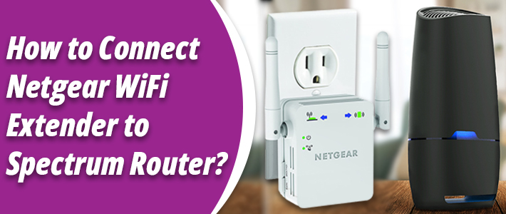 Connect Netgear WiFi Extender to Spectrum Router